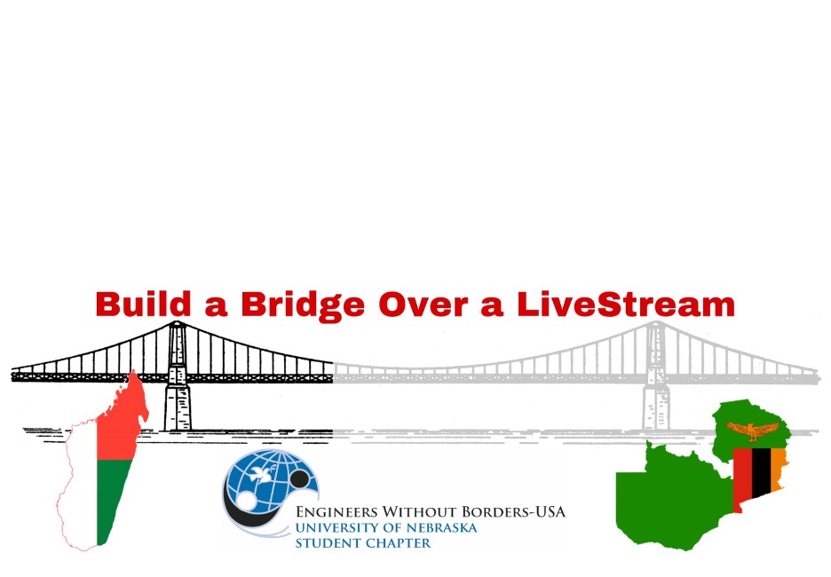 A poster of Engineers Without Borders event to encourage people to attend its live streaming event to help build a bridge in Zambia. 